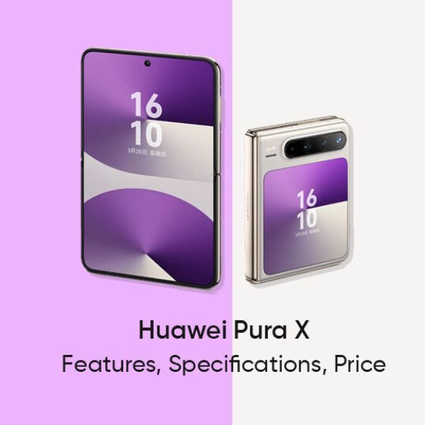 Huawei Pura X Max: A New Era of Big Displays and Premium Design