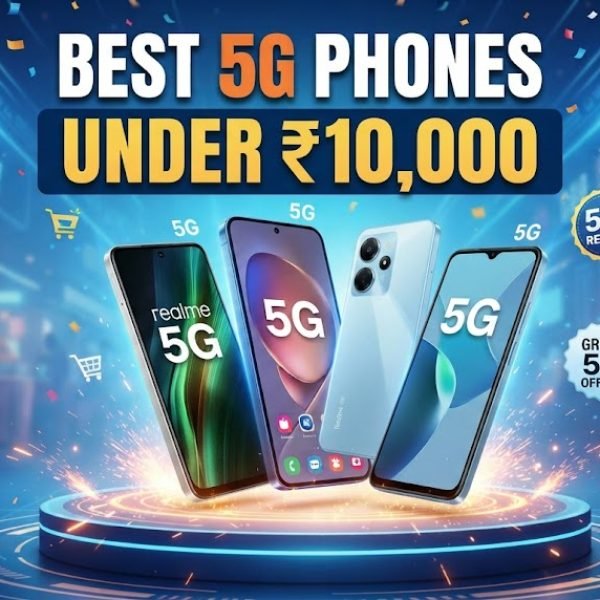 Best Budget Smartphones Under ₹10,000: Features and Specs