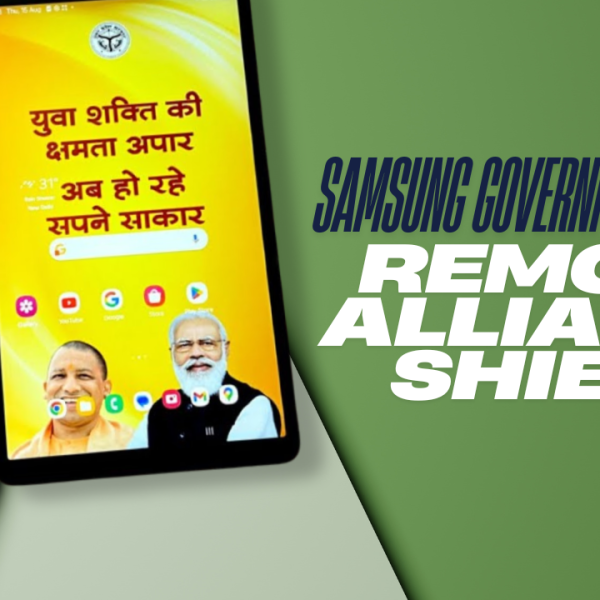 How to Safely Remove Alliance Shield as Device Owner on Samsung Government Tablets